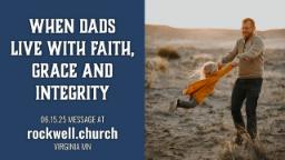 Navigate to Rockwell Church Father's Day 6-15-25